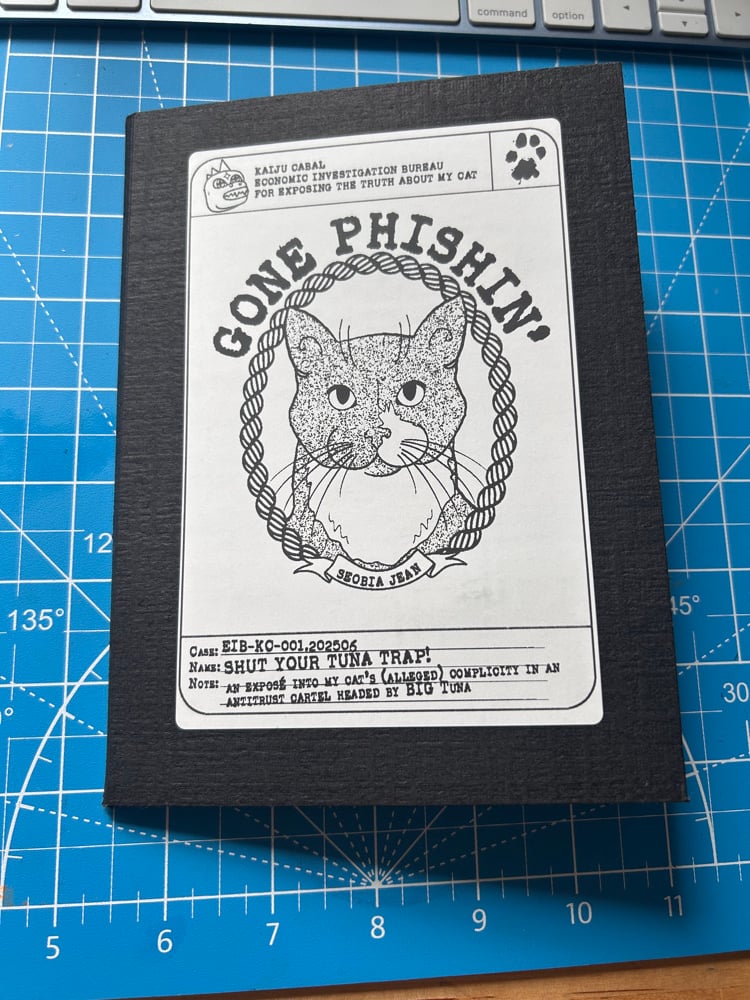 Image of Gone Phishin’: Shut Your Tuna Trap! Exposé Zine