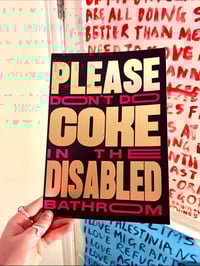 Image 1 of ✨Misaligned Print ✨ Please Don’t Do Coke In The Disabled Bathroom | Gold Foil Print 