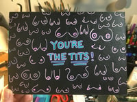 Image 2 of You’re the tits! Greeting card 