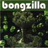 BONGZILLA - Stash 