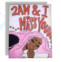 2am and I Miss You