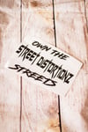 OWN THE STREETS SD