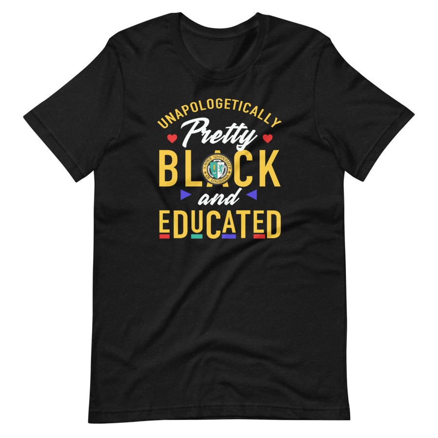 Image of XU Unapologetically Pretty and Educated T-Shirt