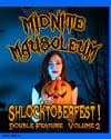 Midnite Mausoleum Shlocktoberfest 2 - double feature bluray