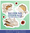 Balloon Dad sticker pack
