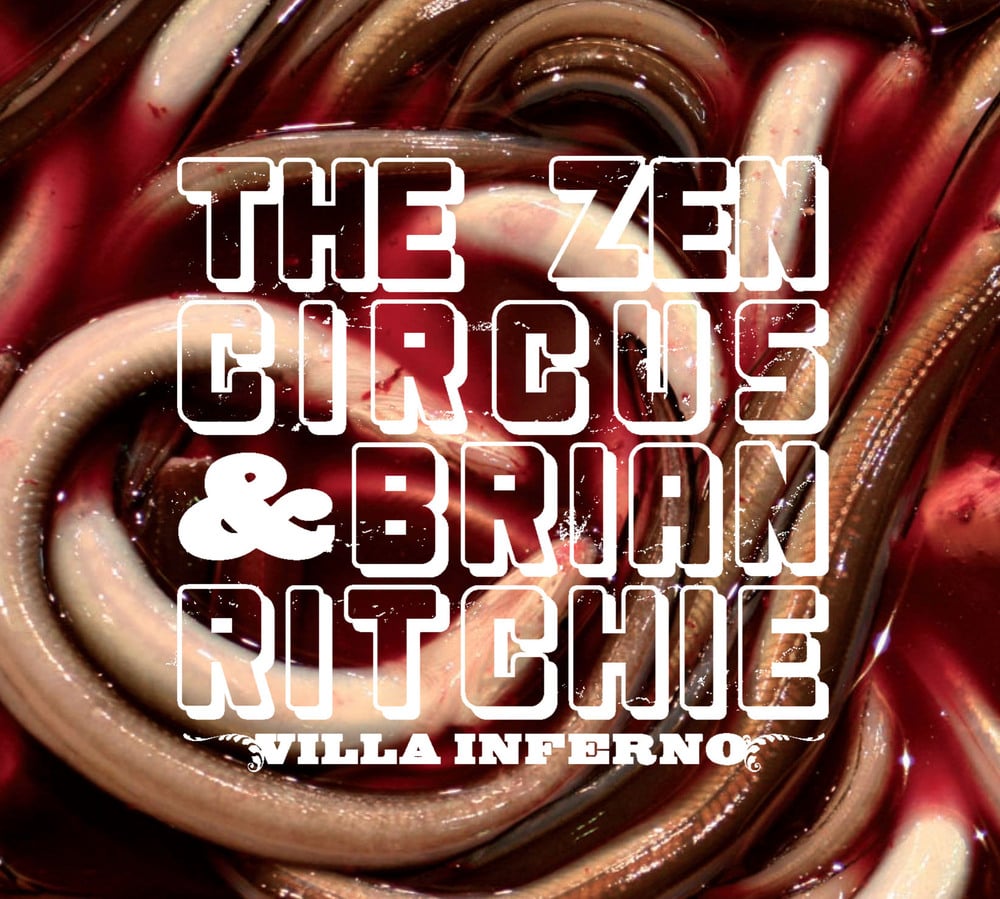 The Zen Circus & Brian Ritchie - Villa Inferno (CD)