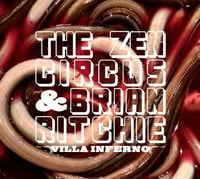 Image 2 of The Zen Circus & Brian Ritchie - Villa Inferno (CD)