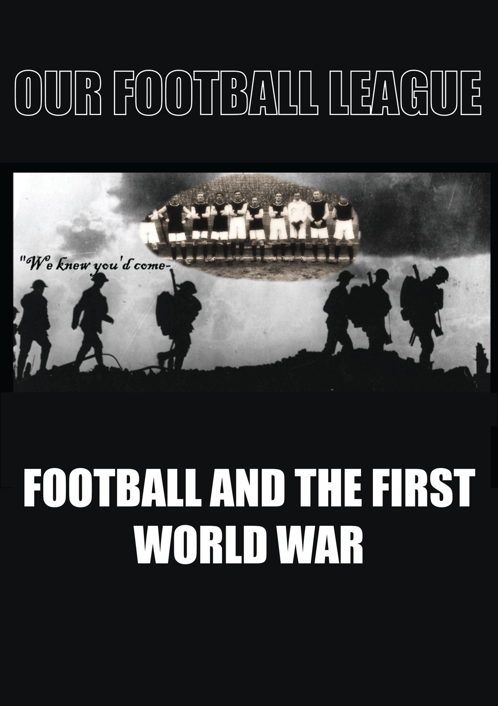 Our Football League Charity Special: Football and the First World War 
