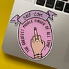 Self Love Middle Finger Sticker