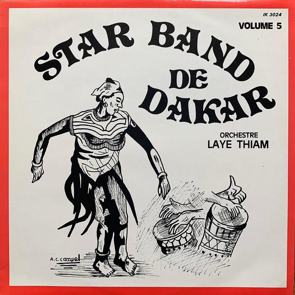 Orchestre Laye Thiam / Star Band De Dakar ‎– Volume 5 (Ibrahim Kassé Production)