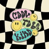 COOL TO BE KIND STICKER