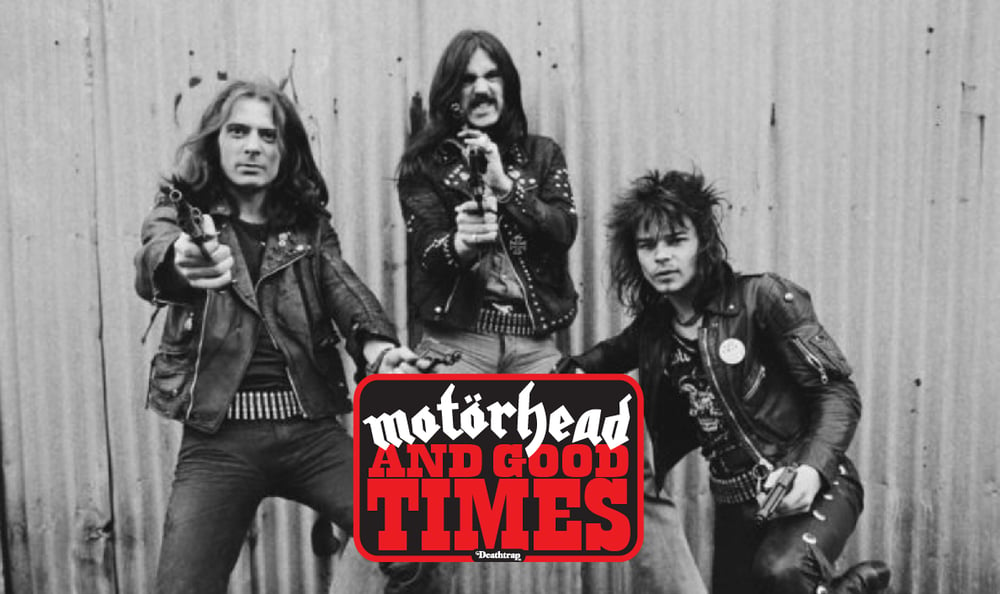 Image of Motörhead & Good Times!