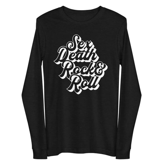 Image of SEX DEATH ROCK AND ROLL LONG SLEEVE T-shirt 