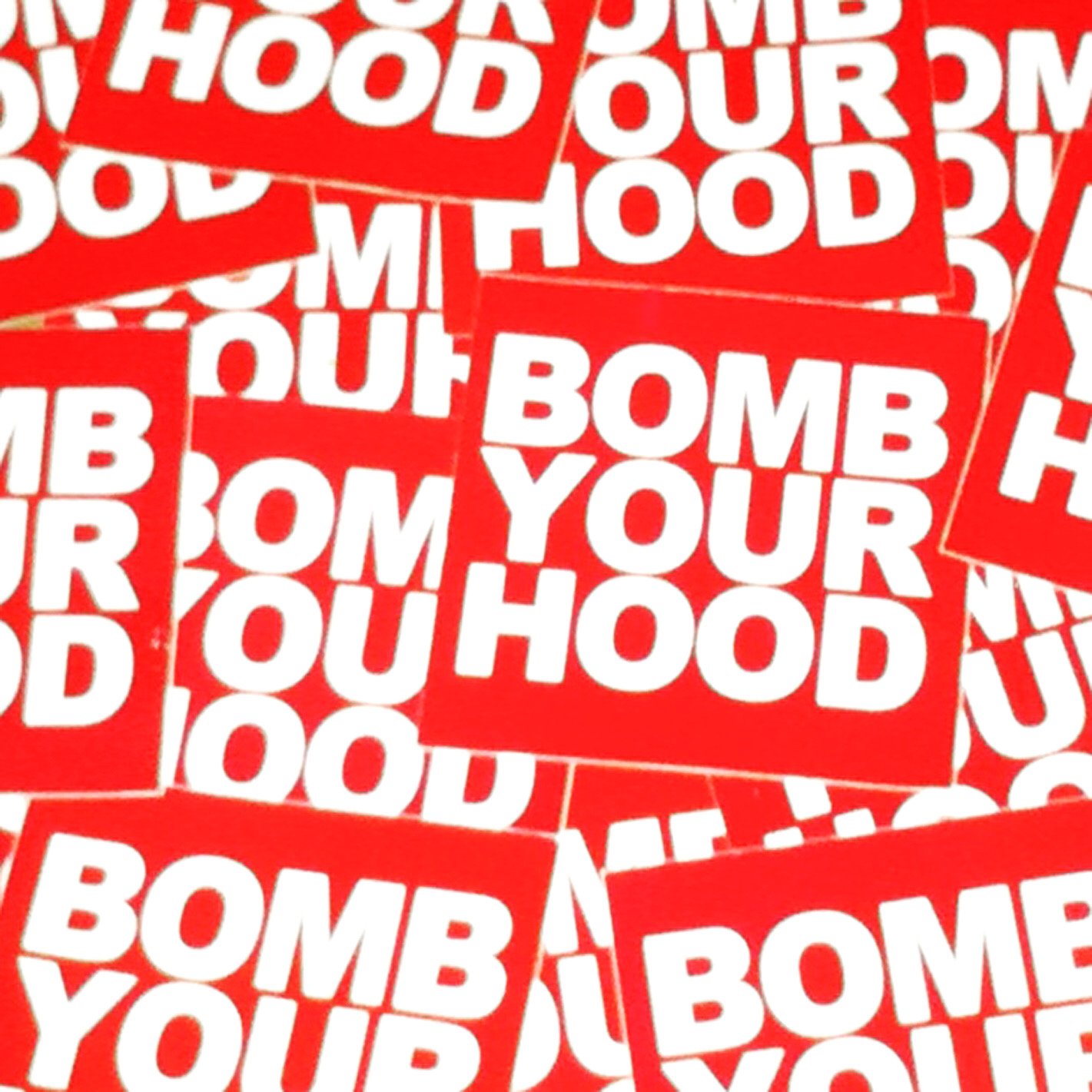 Image of Bomit "Bomb Your Hood"
