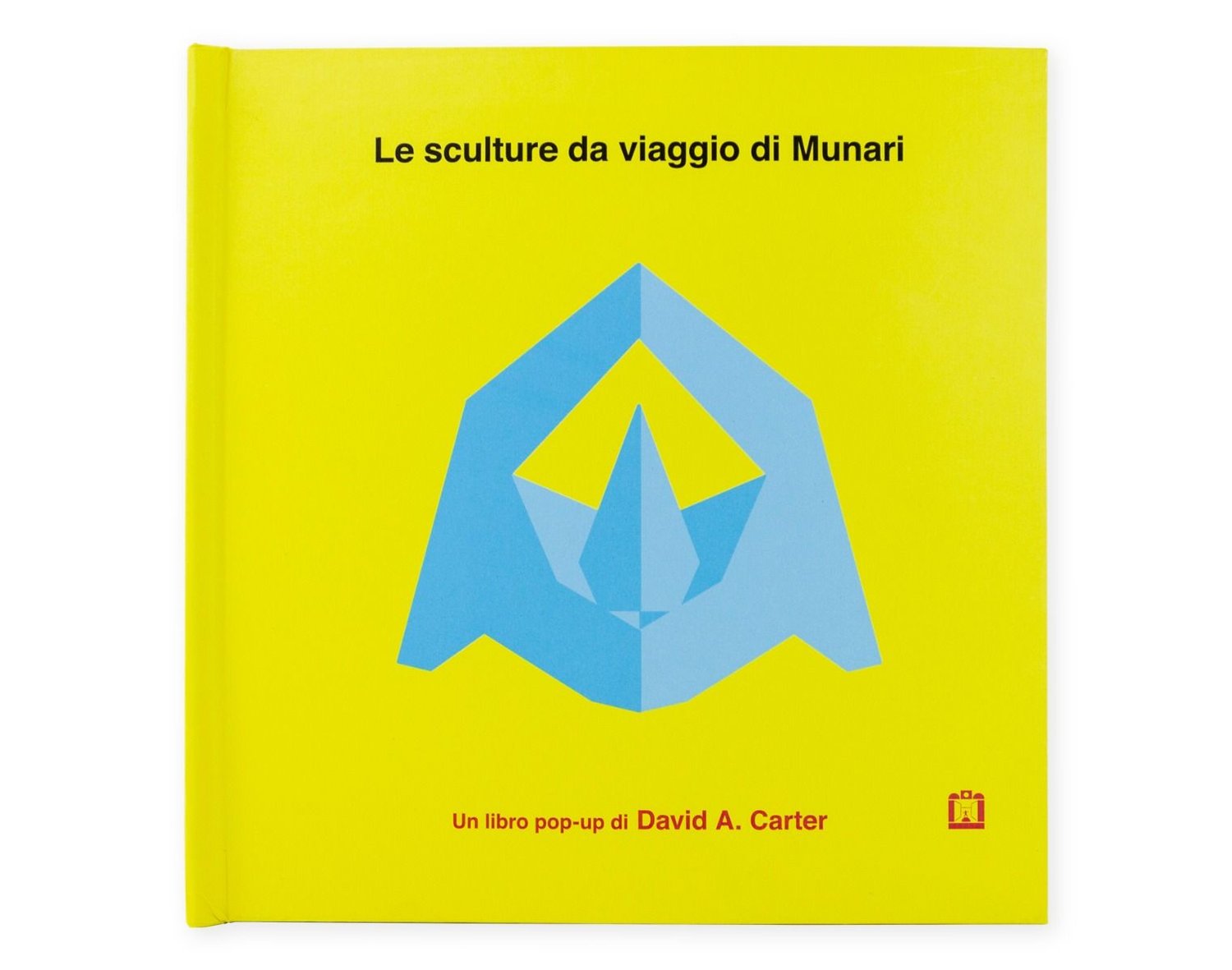 Image of Le sculture da viaggio di Munari. David A. Carter 