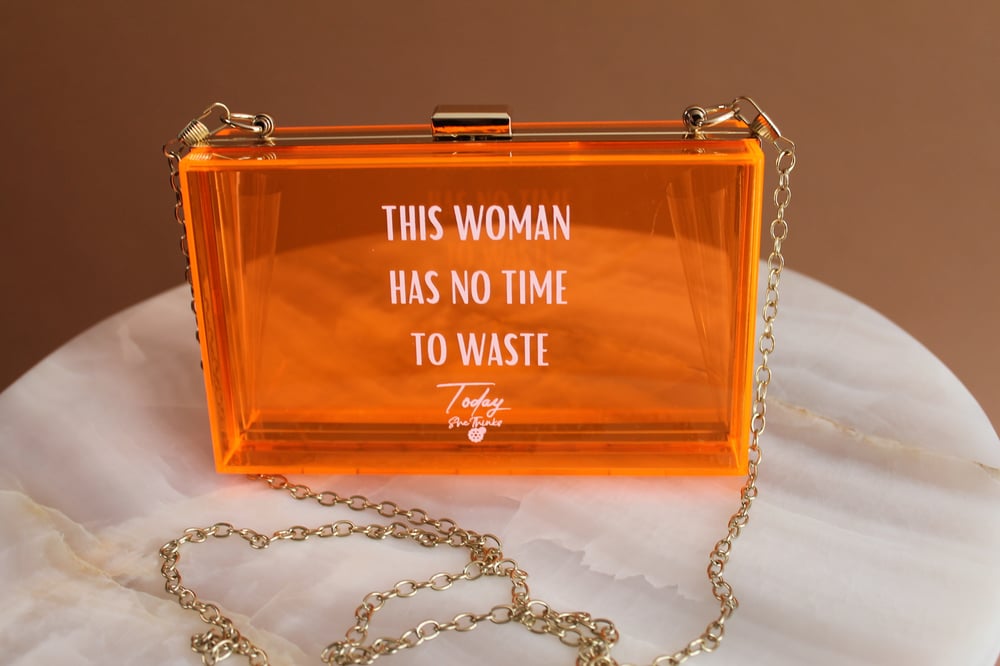Image of This Woman Has No Time To Waste Orange Bag
