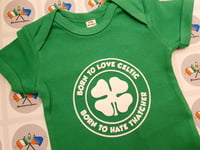 Image 2 of Love Celtic Hate Thatcher Baby Bodysuit.