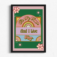 Image 1 of Its My House & I Live Here Print