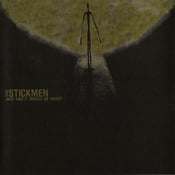 Image of STICKMEN - Who Said It Should Be Good CD
