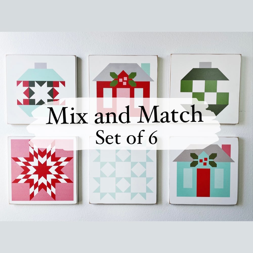 Image of Set of 6 - MIX & MATCH! Christmas Barn Quilts