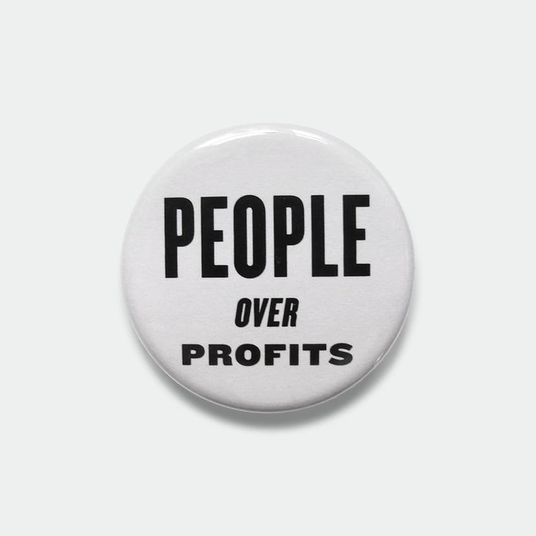 Image of People Over Profits 1.25" pin