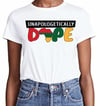 Unapologetically Dope