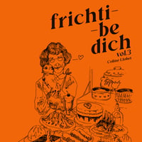 FRICHTI-BE DICH