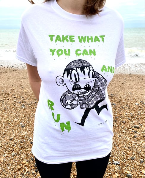 Image of Take What You Can t-shirt