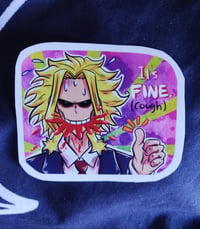 Image 1 of It's okay! It's fine! - All Might stickers