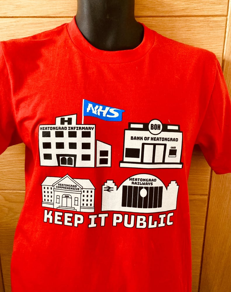 Image of Keep it public NHS tee shirt