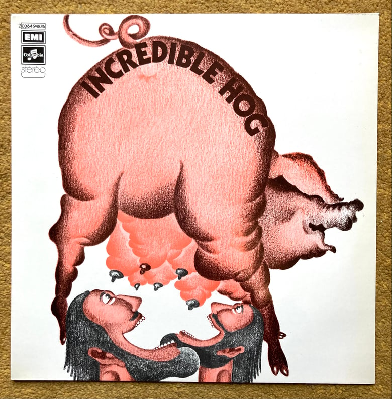 Image of INCREDIBLE HOG - S/T (Columbia, 1973)