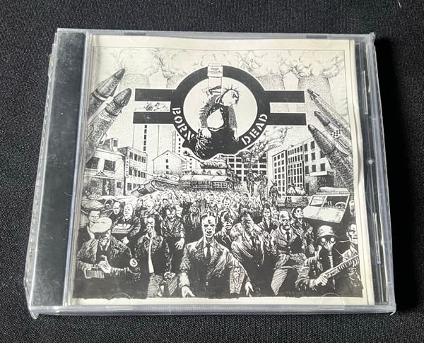 Image of Born Dead- Destabilize-Overthrow 
