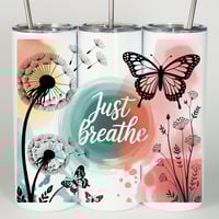 Just Breathe Tumbler