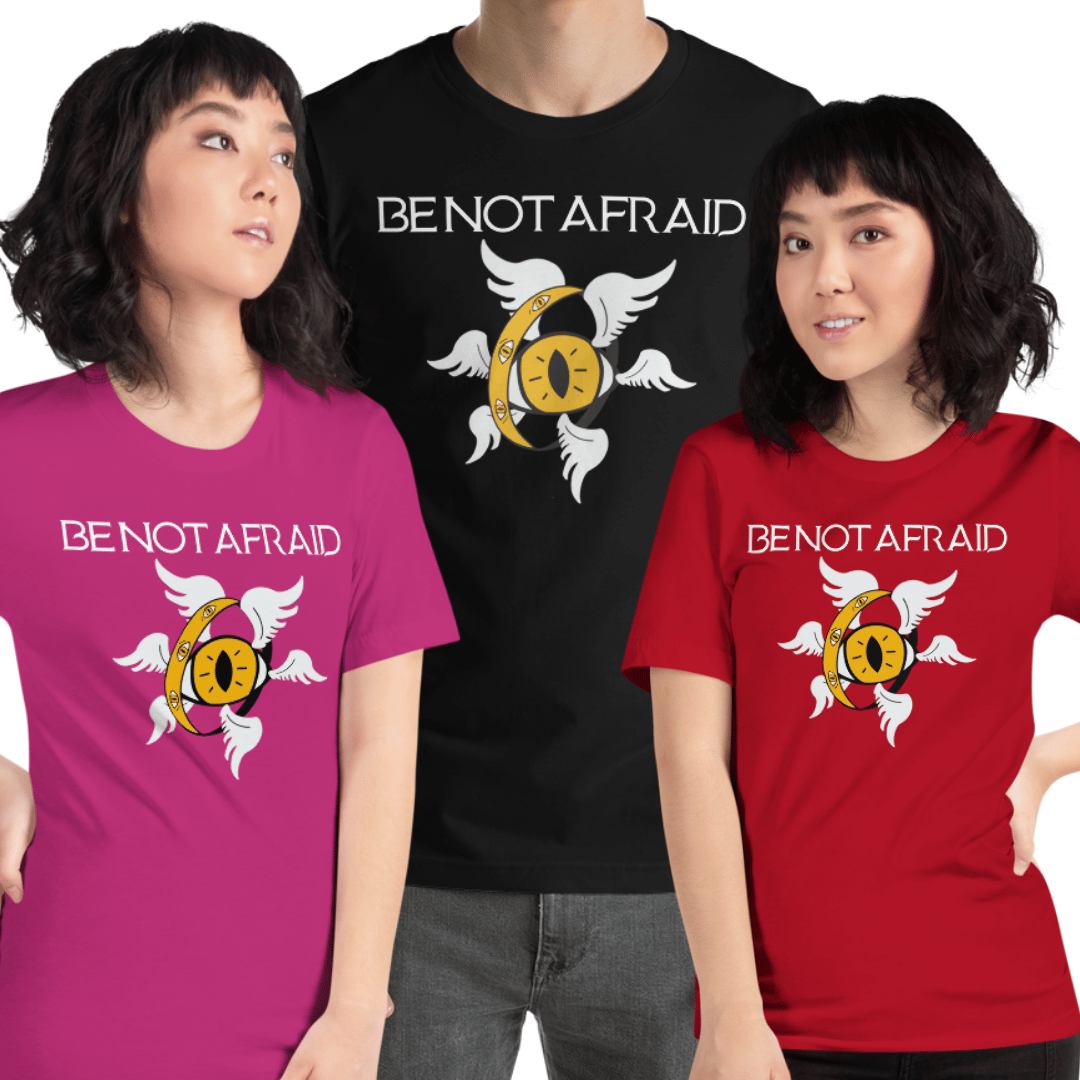 Image of Be Not Afraid Eyecon Unisex T-Shirt