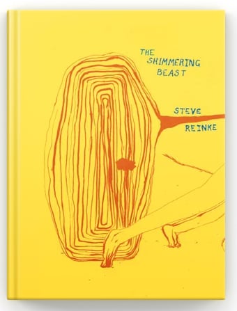 Image of Steve Reinke: The Shimmering Beast