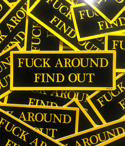 Image of Fuck Around Sticker