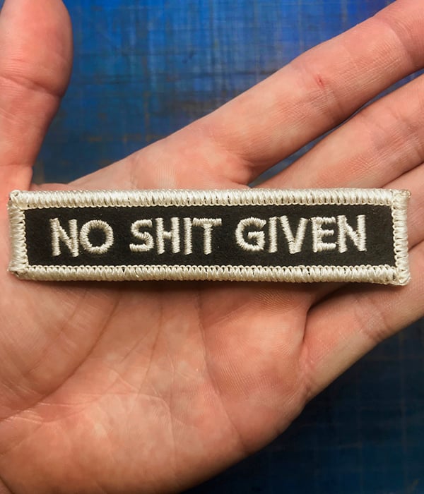 Image of No Shit Given Patch