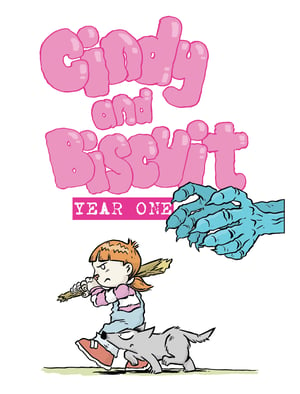 CINDY & BISCUIT: YEAR ONE