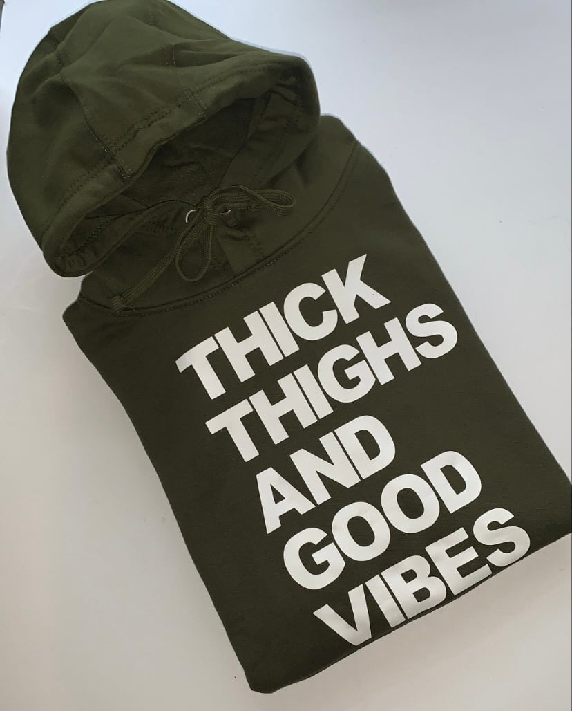 Image of Thick Thighs & Good Vibes 