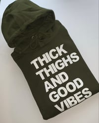 Image 3 of Thick Thighs & Good Vibes 