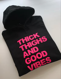 Image 2 of Thick Thighs & Good Vibes 