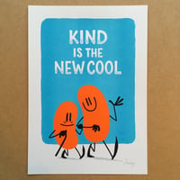Image 1 of Kind Is The New Cool - Risograph print