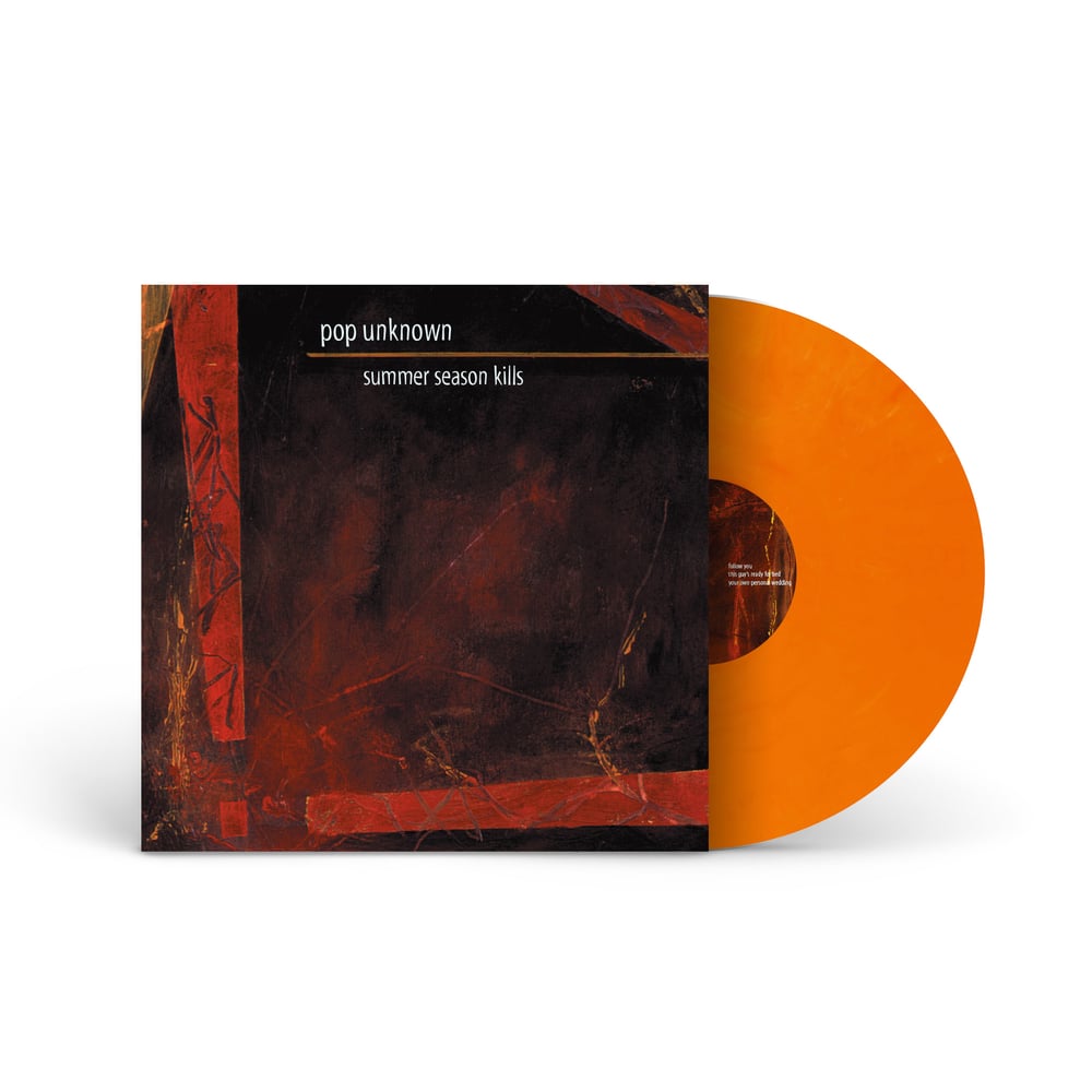 POP UNKNOWN - SUMMER SEASON KILLS - LP