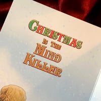 Image 4 of Christmas is the Mind Killer XMAS CARD