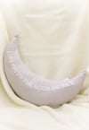 ‘Love you to the Moon’ Shaped Baby Cushion