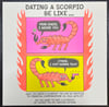 "Dating A Scorpio" Risograph Print