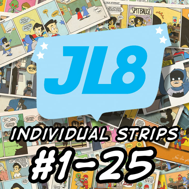 Image of *NEW* JL8: Individual Comic Prints, #1-25, Signed by Yale Stewart