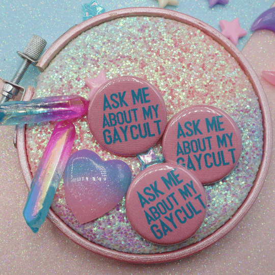 Image of Ask Me About My Gay Cult Button Badge