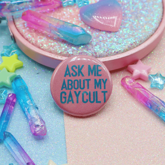 Image of Ask Me About My Gay Cult Button Badge