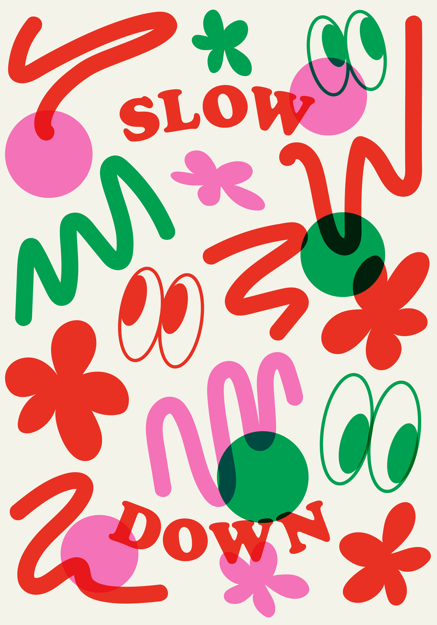 Slow Down Print A4